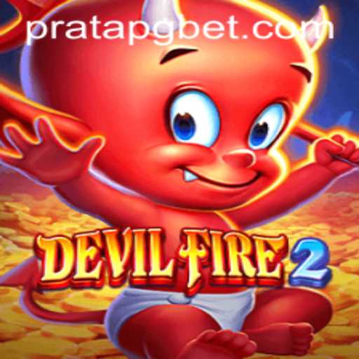 Tudo o Que Você Precisa Saber Sobre DevilFire2 e PRATA PG
