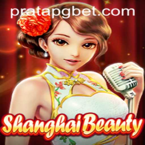 Explorando ShanghaiBeauty e a Estratégia por Trás do PRATA PG